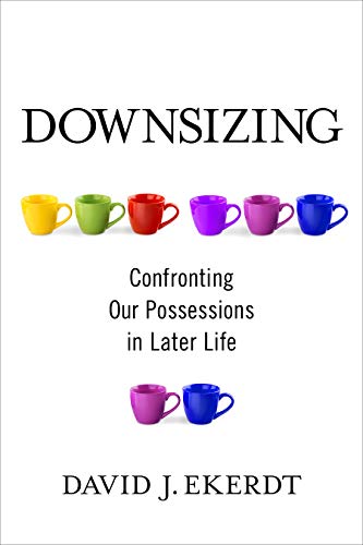 cover image Downsizing: Confronting Our Possessions in Later Life