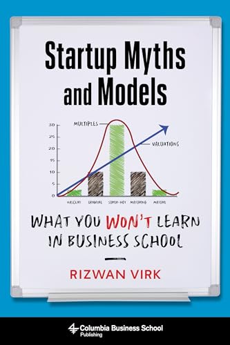 cover image Startup Myths and Models: What You Won’t Learn in Business School