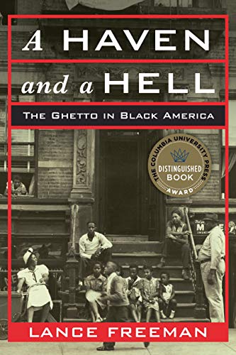 cover image A Haven and a Hell: The Ghetto in Black America