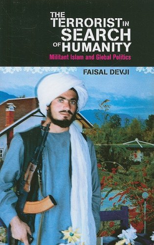 cover image The Terrorist in Search of Humanity: Militant Islam and Global Politics