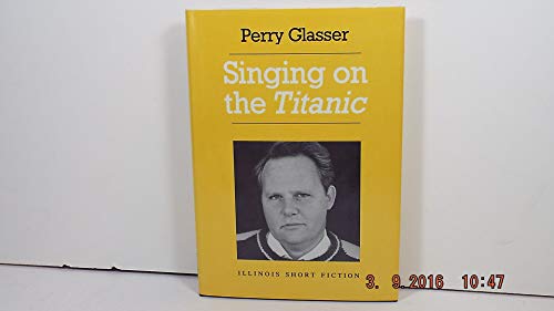 cover image Singing on the Titanic: Stories