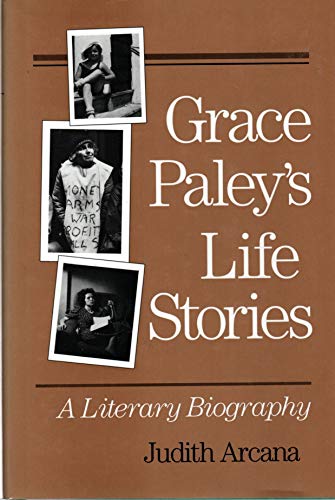 cover image Grace Paley's Life Stories: A Literary Biography