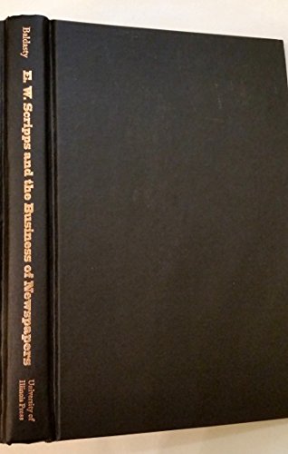 cover image E.W. Scripps and the Business of Newspapers