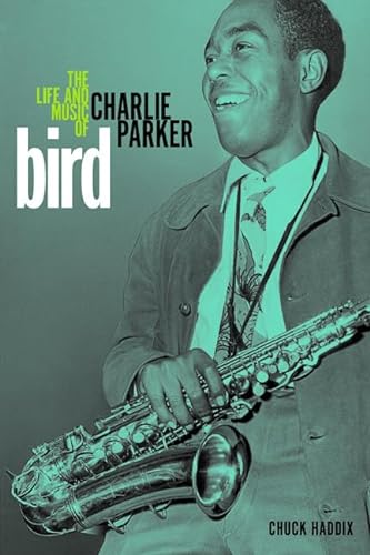 cover image Bird: The Life and Music of Charlie Parker