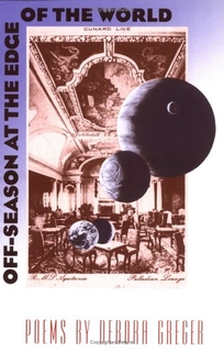 Off-Season at the Edge of the World: Poems