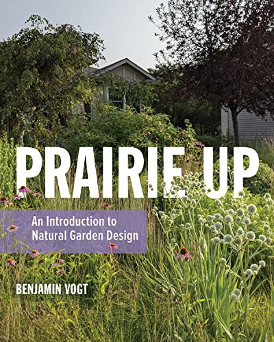 cover image Prairie Up: An Introduction to Natural Garden Design