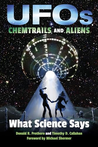 cover image UFOs, Chemtrails, and Aliens: What Science Says