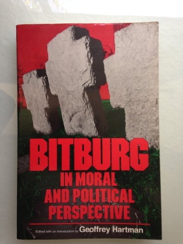 cover image Bitburg in Moral and Political Perspective