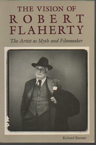 cover image The Vision of Robert Flaherty: The Artist as Myth and Filmmaker
