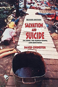 Salvation and Suicide: An Interpretation of Jim Jones