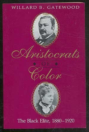 cover image Aristocrats of Color: The Black Elite, 1880-1920