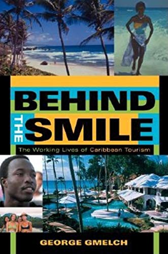 cover image Behind the Smile: The Working Lives of Caribbean Tourism