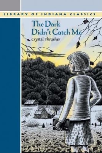 cover image The Dark Didn't Catch Me