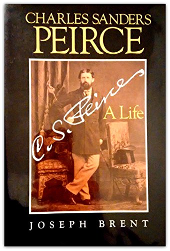 cover image Charles Sanders Peirce: A Life