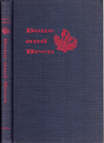 cover image Done and Been: Steel Rail Chronicles of American Hobos