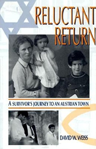 cover image Reluctant Return: A Survivors Journey to an Austrian Town