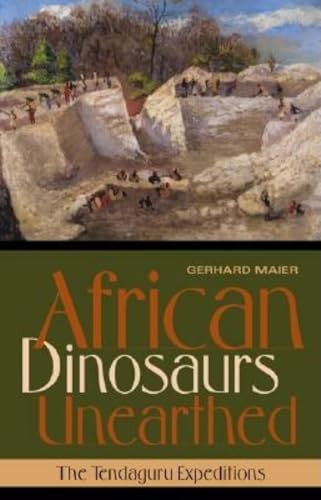 cover image AFRICAN DINOSAURS UNEARTHED: The Tendaguru Expeditions