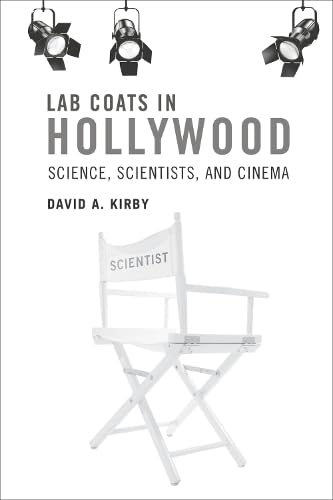 cover image Lab Coats in Hollywood: Science, Scientists, and Cinema
