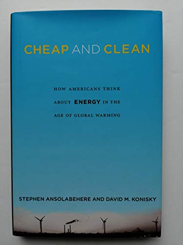 cover image Cheap and Clean: How Americans Think about Energy in the Age of Global Warming