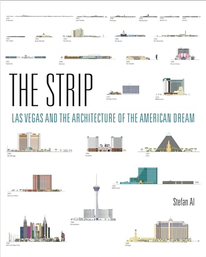 cover image The Strip: Las Vegas and the Architecture of the American Dream