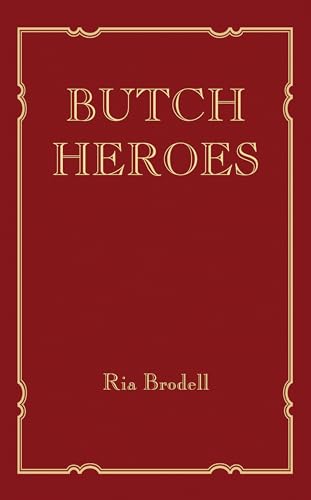 cover image Butch Heroes