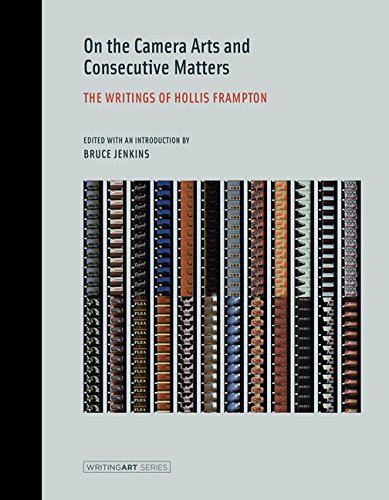 cover image On the Camera Arts and Consecutive Matters: The Writings of Hollis Frampton