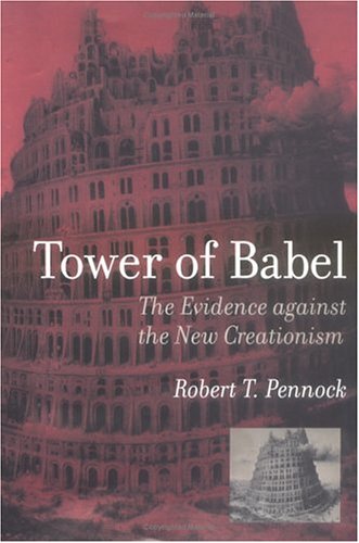 cover image Tower of Babel: The Evidence Against the New Creationism