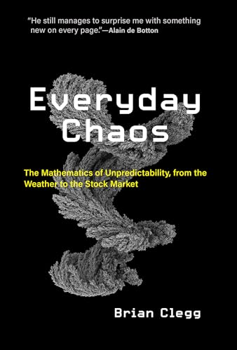 cover image Everyday Chaos: The Mathematics of Unpredictability, from the Weather to the Stock Market