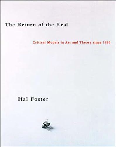 cover image The Return of the Real: Art and Theory at the End of the Century