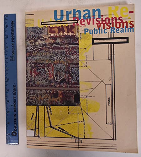 cover image Urban Revisions: Current Projects for the Public Realm