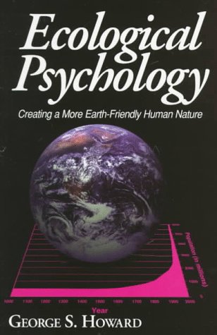 cover image Ecological Psychology: Creating a More Earth-Friendly Human Nature