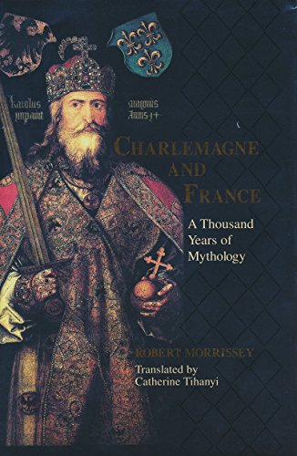 cover image CHARLEMAGNE AND FRANCE: A Thousand Years of History