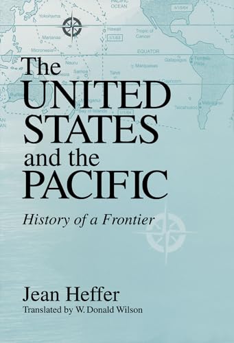 cover image THE UNITED STATES AND THE PACIFIC: History of a Frontier