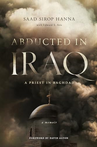 cover image Abducted in Iraq: A Priest in Baghdad