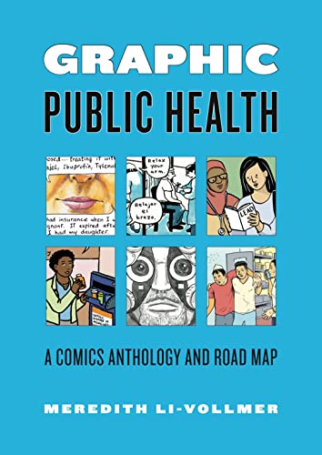 cover image Graphic Public Health: A Comics Anthology and Road Map