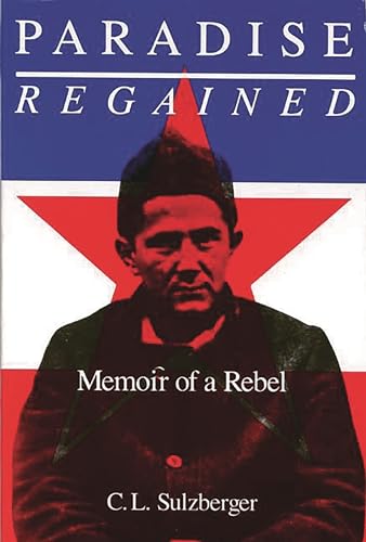 cover image Paradise Regained: Memoir of a Rebel