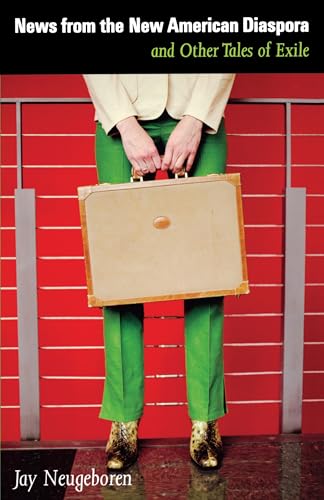 cover image NEWS FROM THE NEW AMERICAN DIASPORA: And Other Tales of Exile