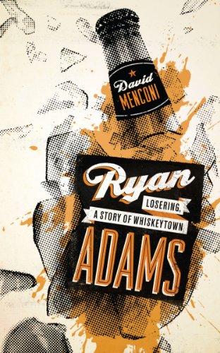 cover image Ryan Adams: Losering, a Story of Whiskeytown
