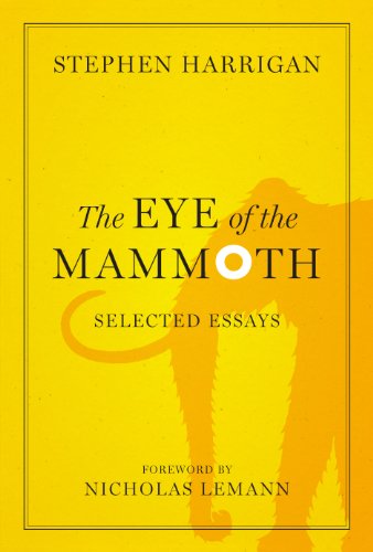 cover image The Eye of the Mammoth: Selected Essays