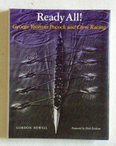 cover image Ready All!: George Yeoman Pocock and Crew Racing