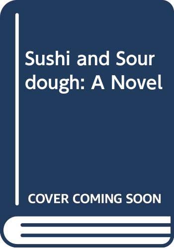 cover image Sushi and Sourdough