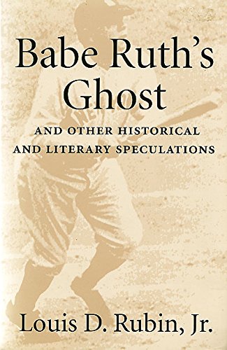 cover image Babe Ruth's Ghost and Other Historical and Literary Speculations: And Other Historical and Literary Speculations