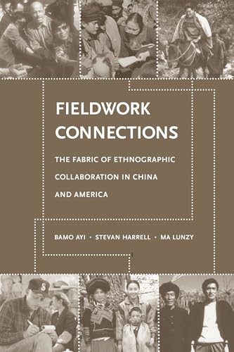 cover image Fieldwork Connections: The Fabric of Ethnographic Collaboration in China and America