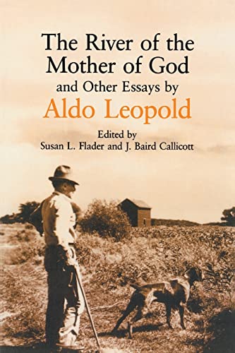 cover image The River of the Mother of God: And Other Essays by Aldo Leopold