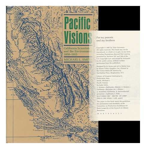 cover image Pacific Visions: California Scientists and the Environment, 1850-1915