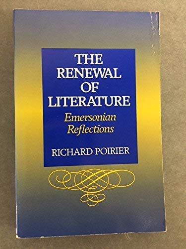 cover image The Renewal of Literature: Emersonian Reflections