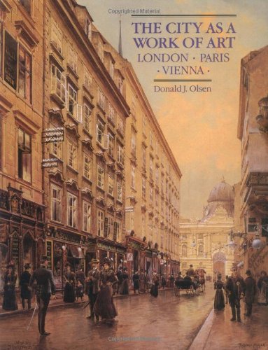cover image The City as a Work of Art: London, Paris, Vienna
