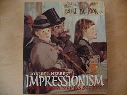 cover image Impressionism: Art, Leisure, and Parisian Society
