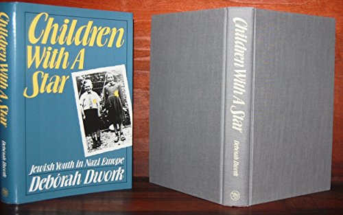cover image Children with a Star: Jewish Youth in Nazi Europe