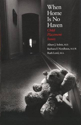 cover image When Home Is No Haven: Child Placement Issues